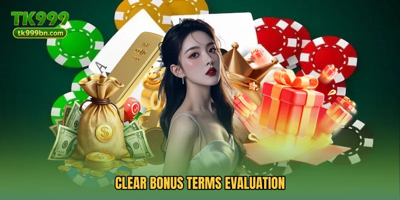 Clear bonus terms evaluation