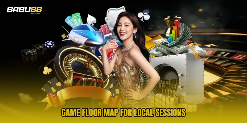 Game Floor Map For Local Sessions